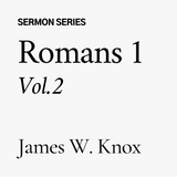 Romans Chapter 1, Part 2 (CD)