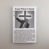 From Where I Stand