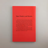 SPANISH VERSION - Signs, Wonders, and Miracles