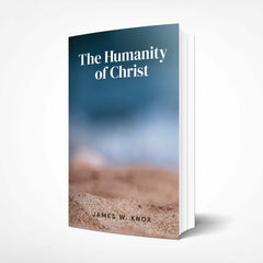 The Humanity of Christ