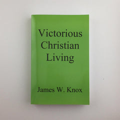 Victorious Christian Living