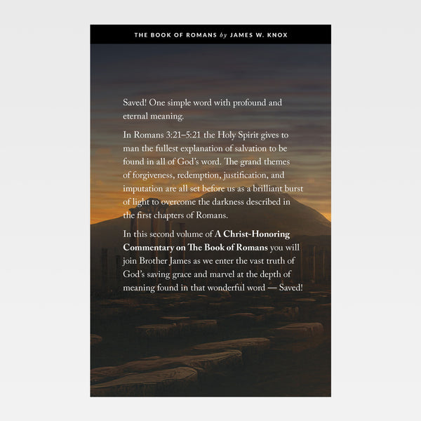 Christ-Honoring Commentary on The Book of Romans - Volume 2