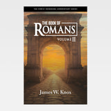 Christ-Honoring Commentary on The Book of Romans - Volume 2