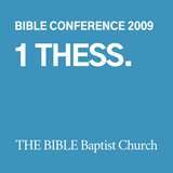 2009 Bible Conference: 1 Thessalonians (CD)