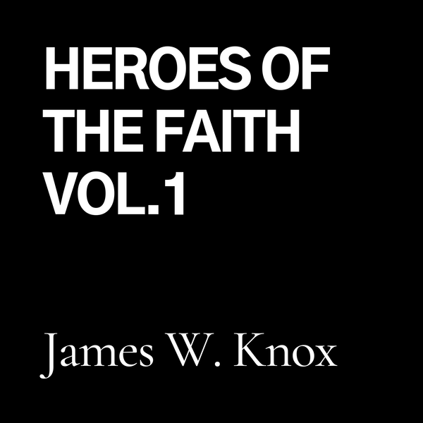 Heroes of The Faith, Vol. 1 (CD)