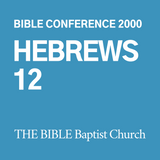 2000 Bible Conference: Hebrews 12 (CD)