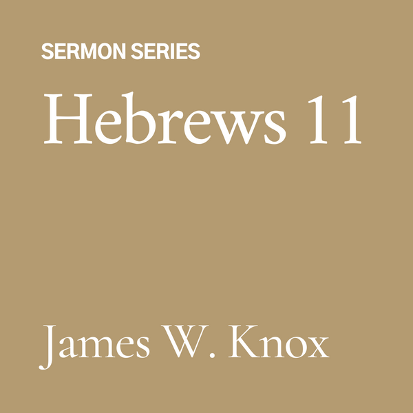 Hebrews Chapter 11 (CD)