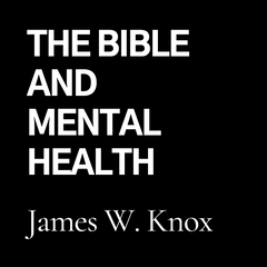 The Bible and Mental Health (CD)