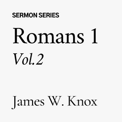 Romans Chapter 1, Part 2 (CD)