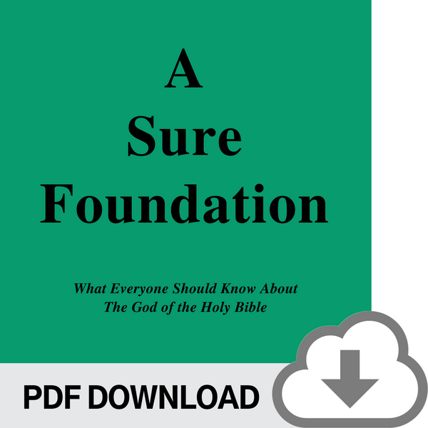 DOWNLOADABLE PDF VERSION: A Sure Foundation
