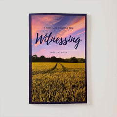 A Biblical Course in Witnessing (Free Shipping)